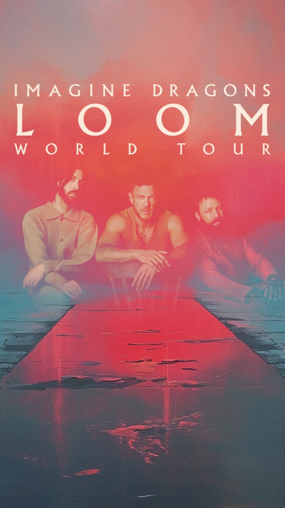 IMAGINE DRAGONS - LOOM WORLD TOUR 2024 - 