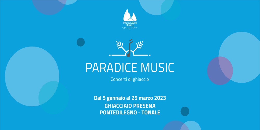 PARADICE MUSIC – CONCERTI DI GHIACCIO!