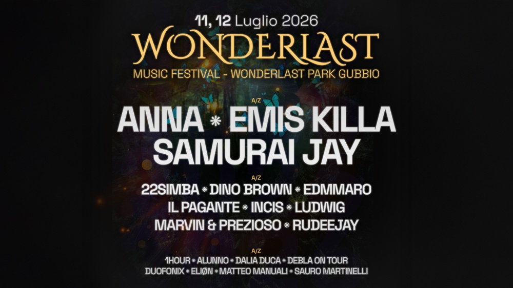 RADIO ZETA TI INVITA AL WONDERLAST FESTIVAL