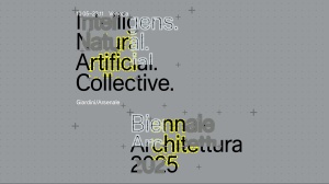 BIENNALE ARCHITETTURA 2025 - 