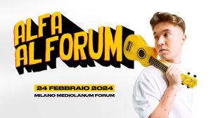 Alfa al Forum - Il concerto di Alfa del 24 febbraio 2024 al Mediolanum Forum di Assago