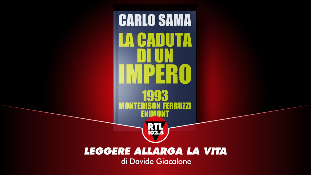 Carlo Sama - La caduta di un impero