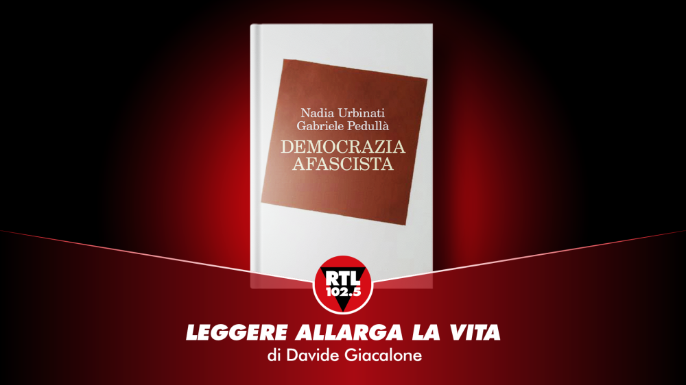 Gabriele Pedulla e Nadia Urbinati - Democrazia afascista 