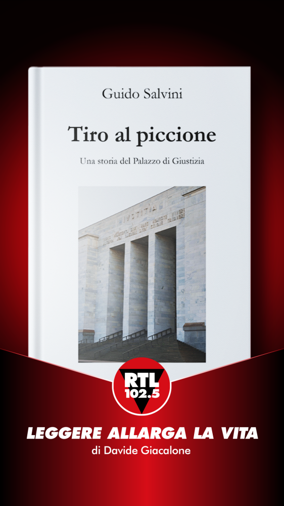 Leggere allarga la vita  - Guido Salvini - Tiro al piccione