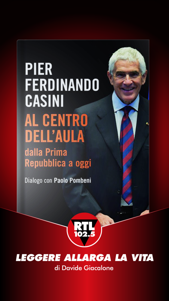 Leggere allarga la vita  - Pier Ferdinando Casini - Al centro dell'aula