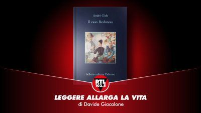 Vai alla pagina relativa a Leggere allarga la vita  - André Gide - Il caso Redureau 