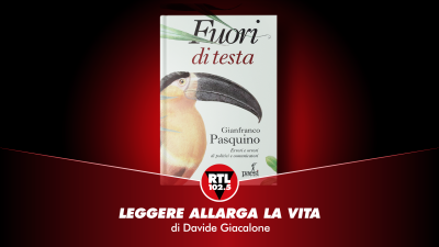 Vai alla pagina relativa a Leggere allarga la vita  - Gianfranco Pasquino - Fuori di testa