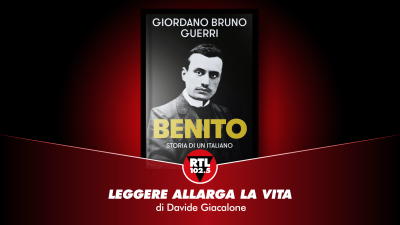 Vai alla pagina relativa a Leggere allarga la vita  - Giordano Bruno Guerri - Benito 