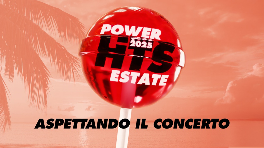 Aspettando Power Hits Estate 2025