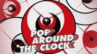 Pop around the clock