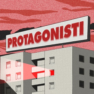 Protagonisti Protagonisti