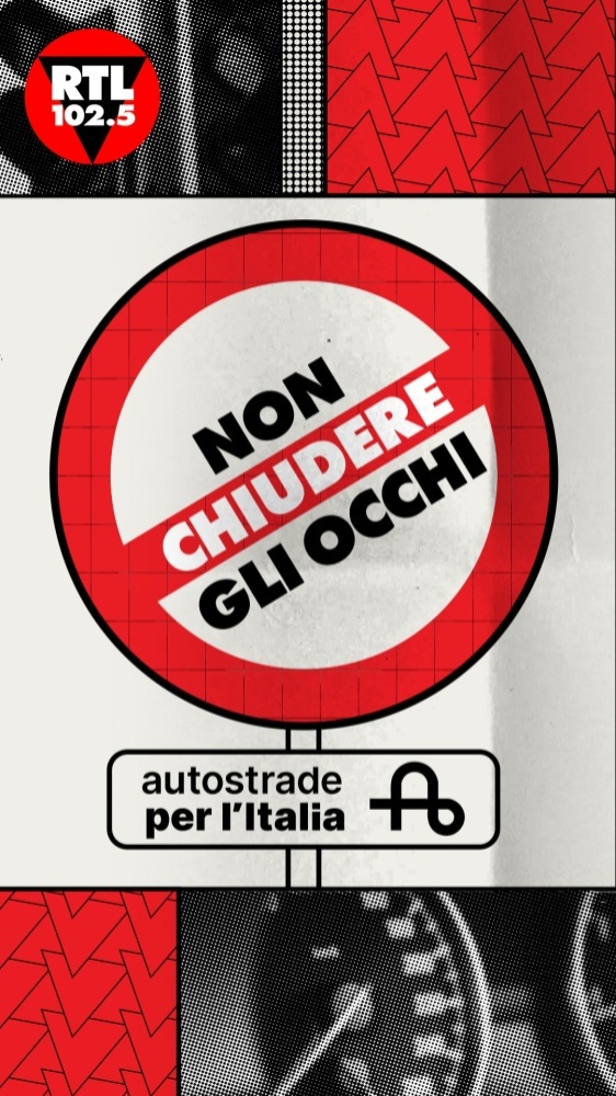 Non chiudere gli occhi - Da giovedì 28 maggio, ogni settimana alle 8.25 torna la rubrica di RTL 102.5 sulla sicurezza stradale, in collaborazione con Autostrade per l’Italia