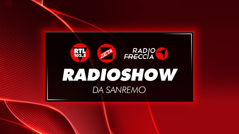 RADIOSHOW DA SANREMO - Dal 23 al 28 febbraio RTL 102.5, Radio Zeta e Radiofreccia in diretta da Sanremo: segui le interviste a tutti gli artisti, le notizie e le curiosità del Festival.