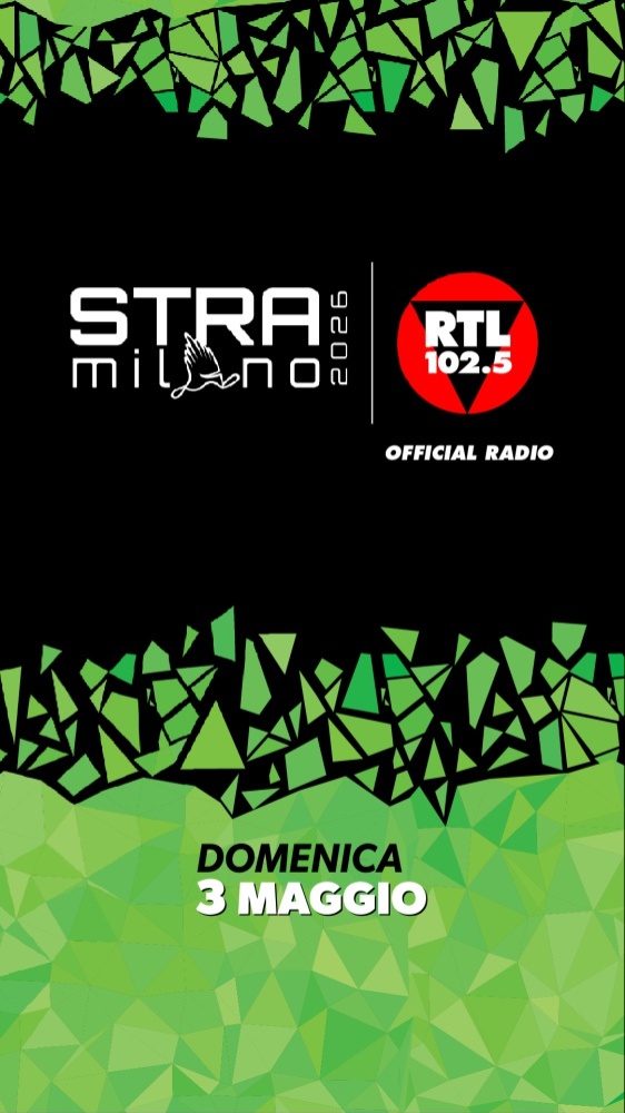 RTL 102.5 è la radio ufficiale della Stramilano 2026 - Domenica 3 maggio 2026 gli ascoltatori avranno la possibilità di partecipare alla corsa non competitiva e unirsi alla squadra di RTL 102.5 e Radio Zeta