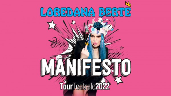 Loredana Bertè - “MANIFESTO” TOUR TEATRALE 2022