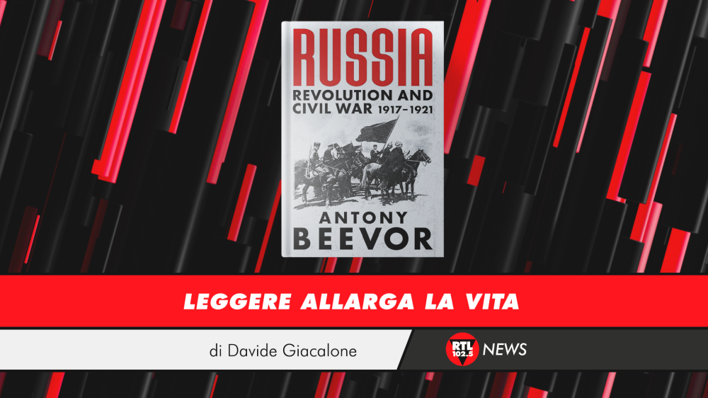Antony Beevor - Russia. 1917-1921 Rivoluzione e guerra civile