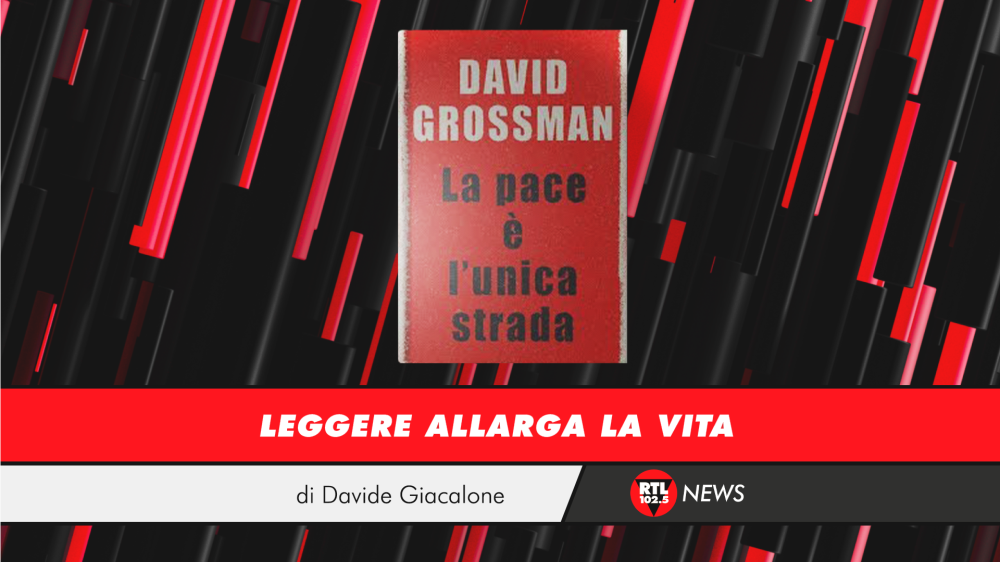 David Grossman - La pace è l'unica strada 