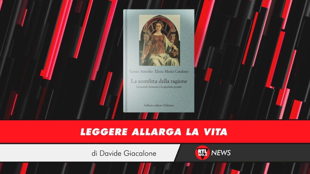 Ennio Amodio e Elena Maria Catalano - La sconfitta della ragione