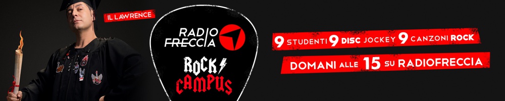 RADIOFRECCIA ROCK CAMPUS - 9 - DOMANI