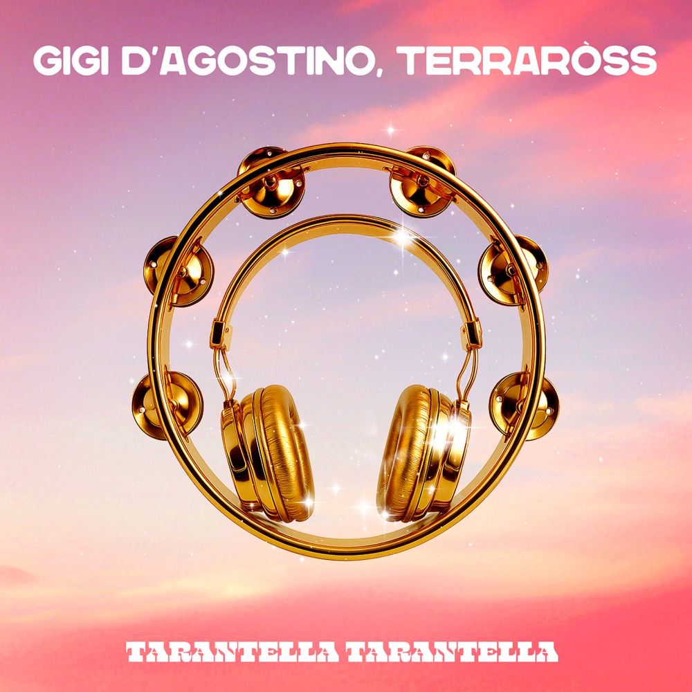 Gigi D'Agostino, Terraross Tarantella Tarantella (GIGI DAG Mix)