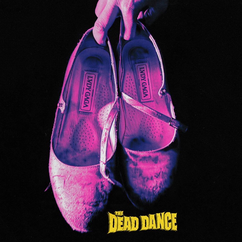 Lady Gaga The Dead Dance