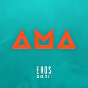 Eros Ramazzotti - AMA