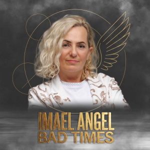 Bad Times Bad Times - Imael Angel, Cali Bee