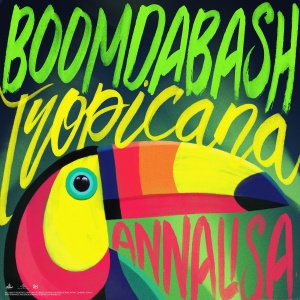 BoomDaBash - Tropicana ft. Annalisa