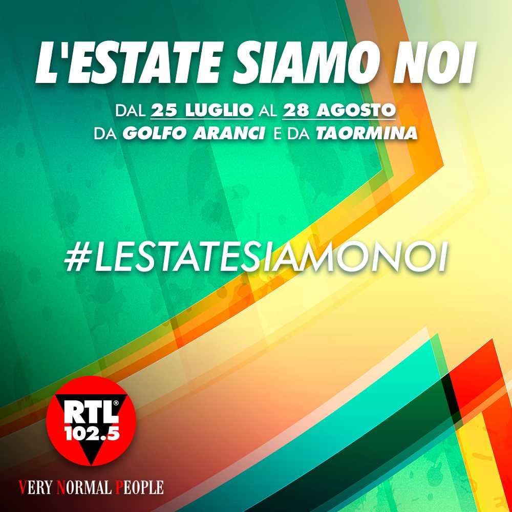 RTL 102.5: l'estate siamo noi 