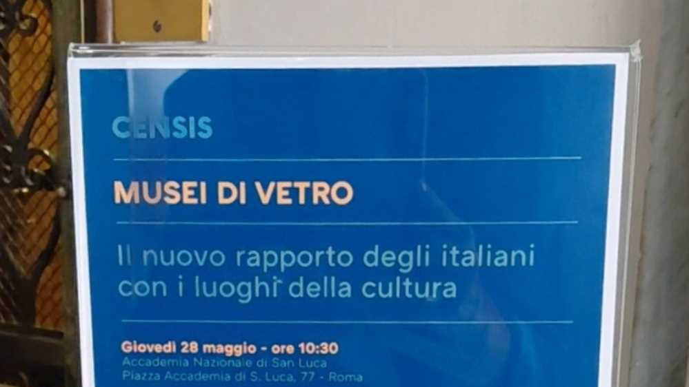 Censis:  presentato "Musei di vetro", la cultura piace sempre più ma gli italiani chiedono biglietti gratis
