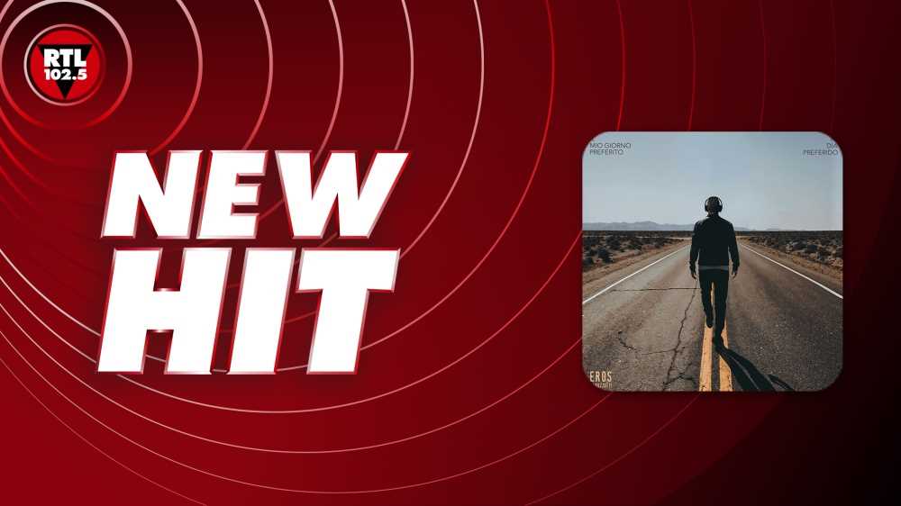 New Hit di RTL 102.5: da questa settimana in rotazione sulla prima radio d’Italia “Il mio giorno preferito” di Eros Ramazzotti