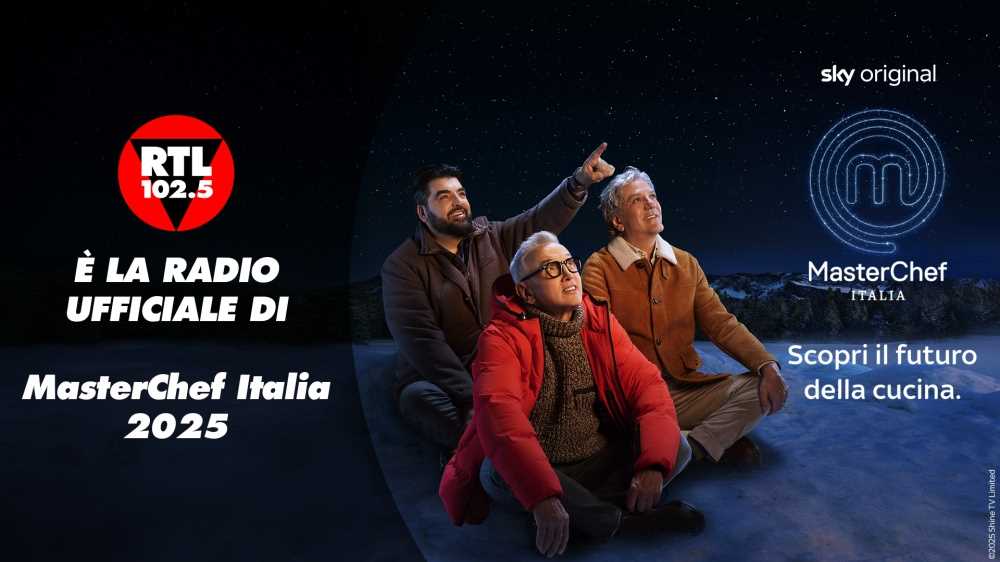 RTL 102.5 È LA RADIO UFFICIALE DI  MASTERCHEF ITALIA  I GIUDICI DI MASTERCHEF ITALIA A RTL 102.5: “SARÀ UN’EDIZIONE RICCA DI SORPRESE, CON CONCORRENTI MOLTO PREPARATI E TANTE NOVITÀ”  RTL 102.5 REGALA AI SUOI ASCOLTATORI UN GREMBIULE UFFICIALE  DI MA