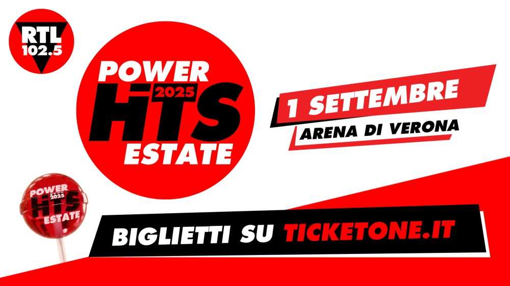 RTL 102.5 Power Hits Estate 2025 torna lunedì 1° settembre all’Arena di Verona. Biglietti disponibili da oggi su TicketOne