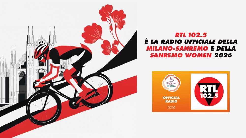 RTL 102.5 radio ufficiale della Milano-Sanremo e della Sanremo Women 2026