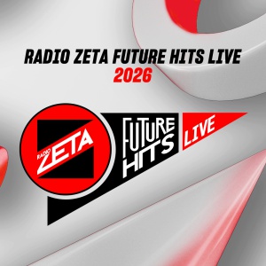 Radio Zeta Future Hits Live 2026: stasera il grande show dedicato ai nuovi protagonisti della musica italiana