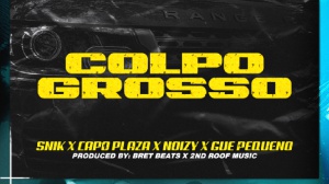 "Colpo Grosso" è il feat internazionale di Capo Plaza e Guè Pequeno