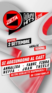 Future Hits Live di Radio Zeta: Annalisa, Fabri Fibra, Neffa e Joan Thiele si aggiungono allo straordinario cast del 2 settembre all’Arena di Verona
