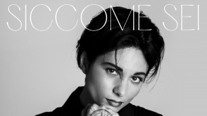 Giordana Angi, "Siccome Sei" è una condivisione di pensieri senza tempo