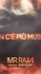 Mr. Rain, "Non c'è più musica" è il suo nuovo singolo con Birdy