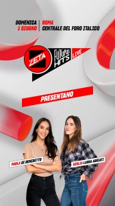 Radio Zeta Future Hits Live 2025, presentano Paola Di Benedetto e Giulia Laura Abbiati