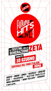 Radio Zeta Future Hits Live - Il Festival della Generazione Zeta: Sabato 10 giugno al Centrale del Foro Italico di Roma