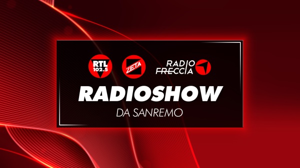 Radioshow: il Festival di Sanremo 2026 con RTL 102.5, Radiofreccia e Radio Zeta in diretta dalla Città dei Fiori