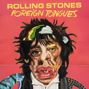 Rolling Stones, la tracklist di “Foreign Tongues” parla tutte le lingue del mondo