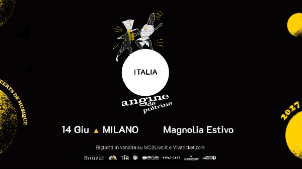 ANGINE DE POITRINE: una data a Milano a giugno!