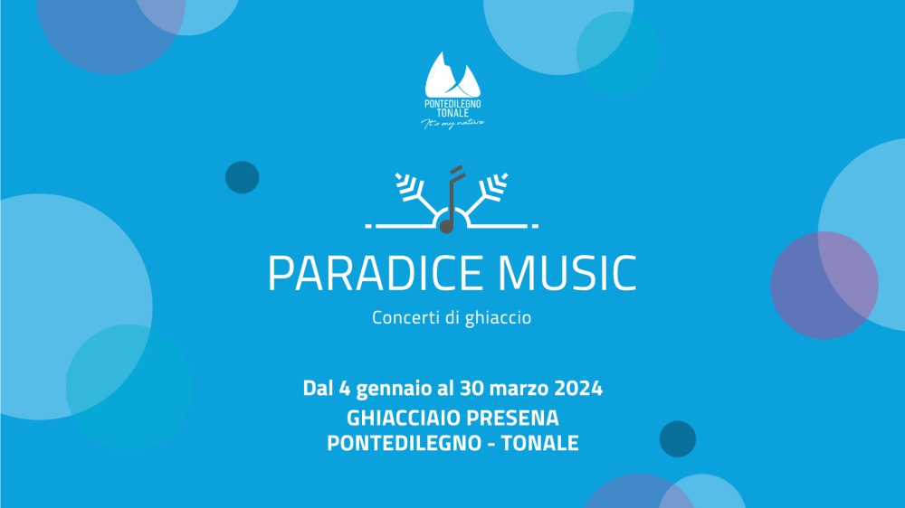 PARADICE MUSIC – CONCERTI DI GHIACCIO 2024