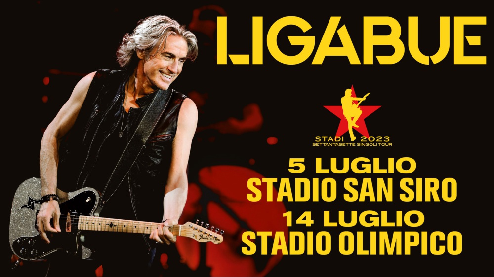 LIGABUE STADI 2023- SETTANTASETTE SINGOLI TOUR