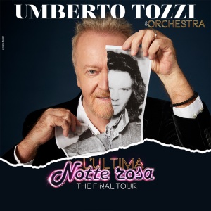 L'Ultima Notte Rosa. The Final Tour