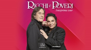 Ricchi & Poveri - Anteprima Tour