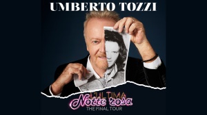 Umberto Tozzi - L'ULTIMA NOTTE ROSA - THE FINAL TOUR NEI TEATRI